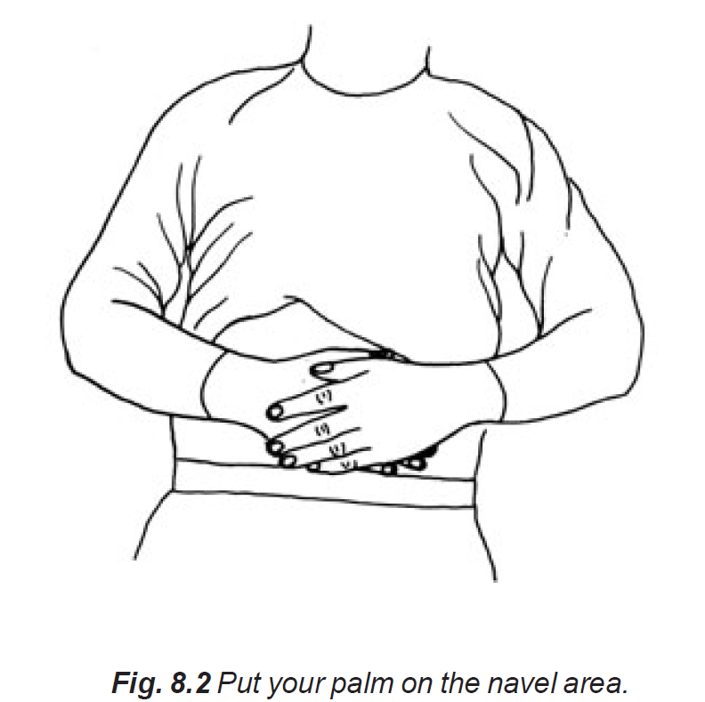 8.2 put your palm on the navel area