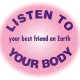 listen to body